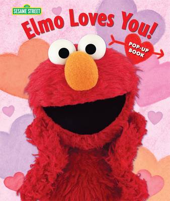 Elmo Loves You!: The Pop-up