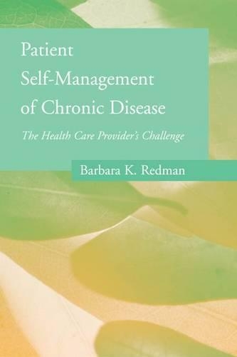 Patient Self-Management of Chronic Disease: the Health Care Provider's Challenge
