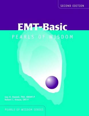 EMT-Basic: Pearls Of Wisdom