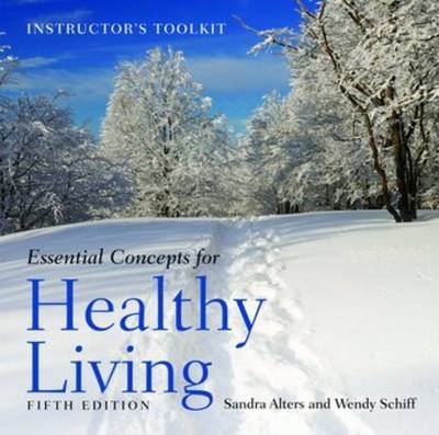 Essential Concepts for Healthy Living: Instructor's Toolkit