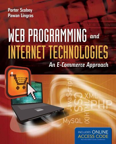 Web Programming and Internet Technologies: an E-Commerce Approach