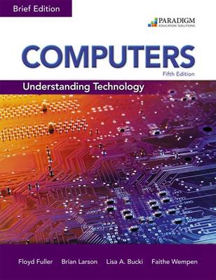 Computers: Understanding Technology - Brief