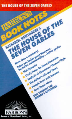 Nathaniel Hawthorne's the House of the Seven Gables