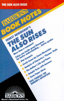 Ernest Hemingway's the Sun Also Rises