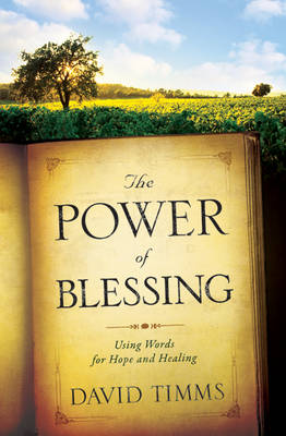The Power of Blessing