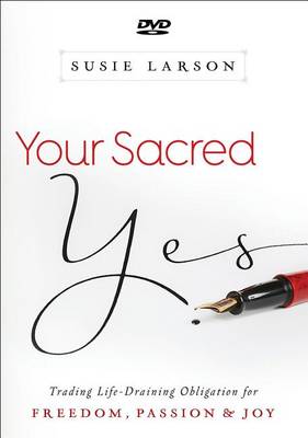 Your Sacred Yes