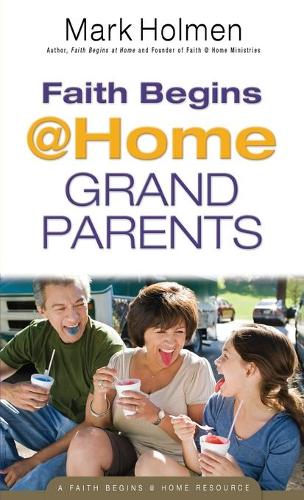 Faith Begins @ Home Grandparents