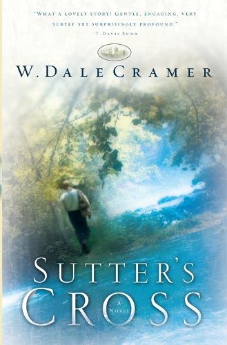 Sutter`s Cross