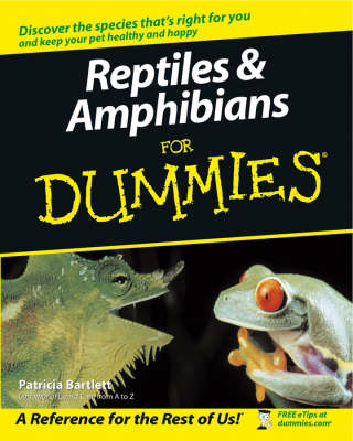 Reptiles and Amphibians For Dummies