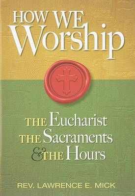 How We Worship