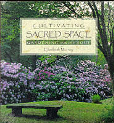 Cultivating Sacred Space
