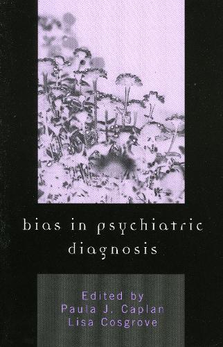 Bias in Psychiatric Diagnosis