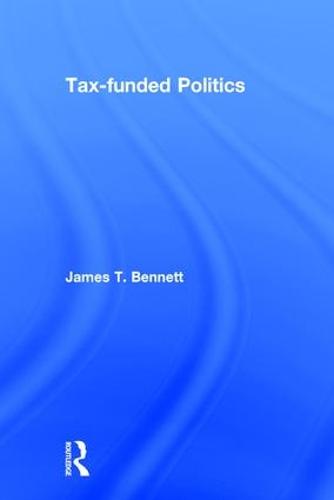 Tax-funded Politics