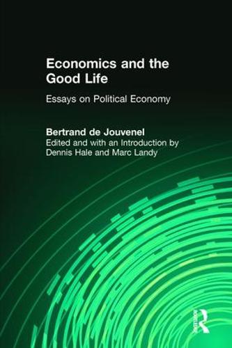 Economics and the Good Life