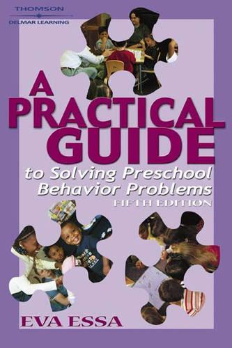 Practical Guide to Solving Preschool Behavior Problems
