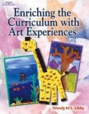 Enriching the Curriculum with Art Experiences
