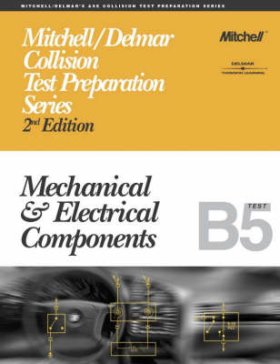 Mechanical and Electrical Components: B5