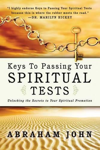 Keys to Passing Your Spiritual Test