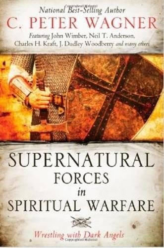 Supernatural Forces in Spiritual Warfare