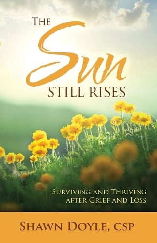The Sun Still Rises