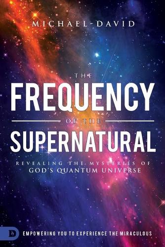Frequency of the Supernatural, The
