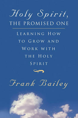 Holy Spirit, the Promised One