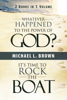 Whatever Happened to the Power of God?/It's Time to Rock the Boat
