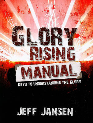 Glory Rising Manual
