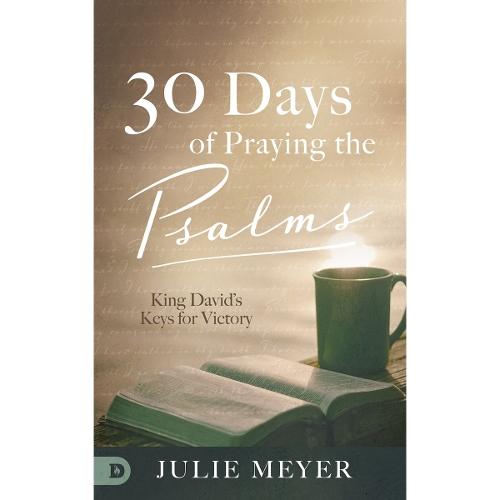 30 Days of Praying the Psalms