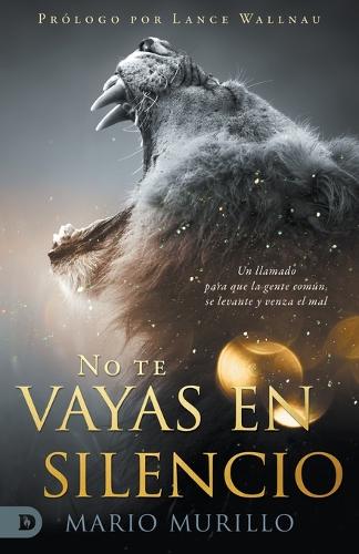 No Te Vayas En Silencio