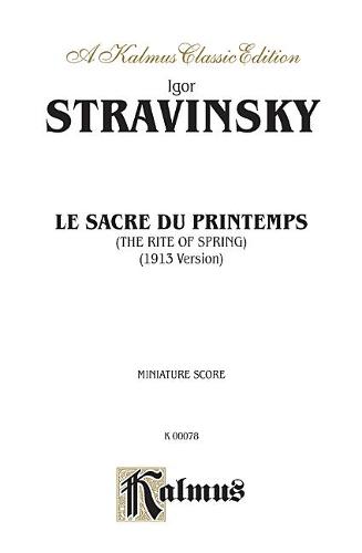 Le Sacre du Printemps (The Rite of Spring)