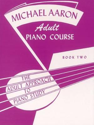 Michael Aaron Adult Piano Course, Book 2
