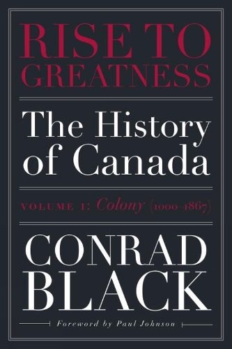 Rise to Greatness, Volume 1: Colony (1603-1867)