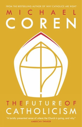 The Future Of Catholicism