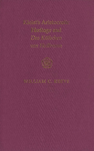 Kleist's Aristocratic Heritage and Das Käthchen Von Heilbronn
