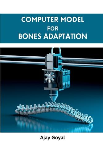 Computer Model for Bones Adaptation