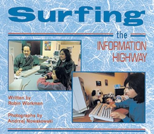 Surfing The Information Highway