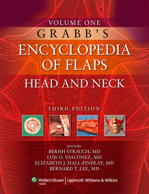 Grabb's Encyclopedia of Flaps: Head and Neck Volume I
