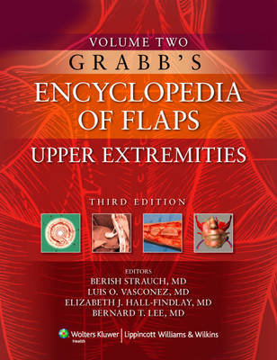 Grabb's Encyclopedia of Flaps: Upper Extremities v. II