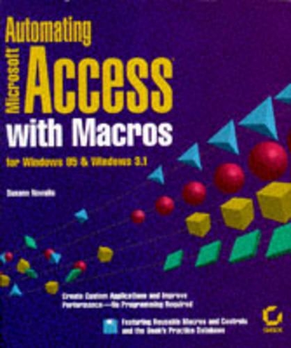 Automating Microsoft Access Databases for Windows 95 with Macros