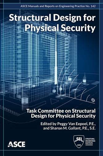 Structural Design for Physical Security