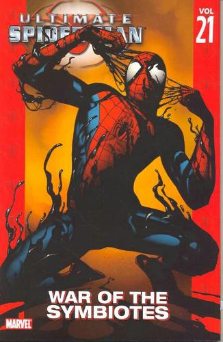Ultimate Spider-man Vol.21: War Of The Symbiotes
