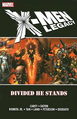 X-men: Legacy - Divided He Stands