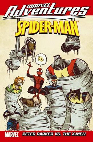 Marvel Adventures Spider-Man: Peter Parker Vs. The X-Men