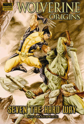 Wolverine Origins: Seven The Hard Way