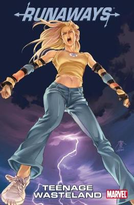 Runaways Vol.2: Teenage Wasteland