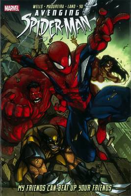 Avenging Spider-man: My Friends Can Beat Up Your Friends