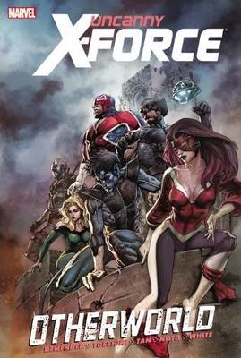 Uncanny X-Force: Otherworld
