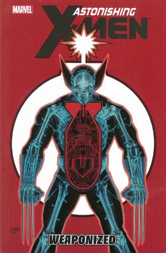 Astonishing X-men Volume 11: Weaponized