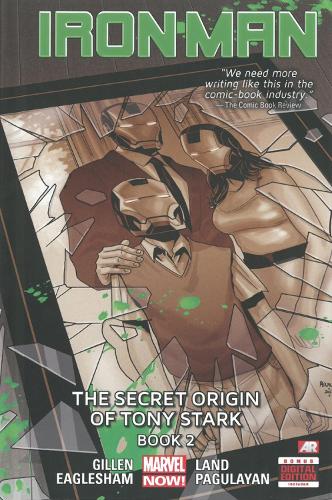 Iron Man - Volume 3: The Secret Origin Of Tony Stark - Book 2 (marvel Now) 2 (marvel Now)